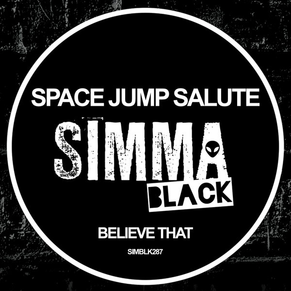 Space Jump Salute - Believe That [SIMBLK287]